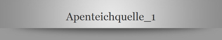 Apenteichquelle_1
