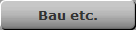 Bau etc.