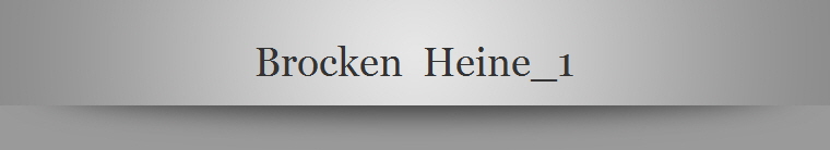 Brocken  Heine_1