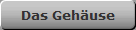 Das Gehuse