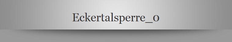 Eckertalsperre_0