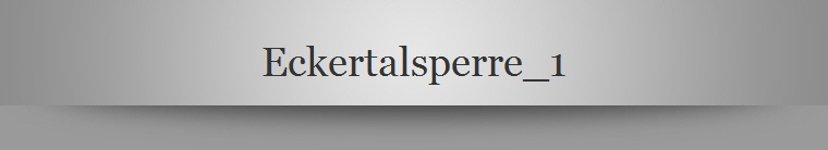 Eckertalsperre_1