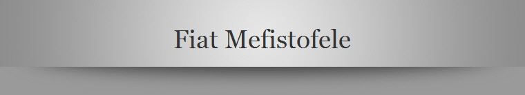 Fiat Mefistofele