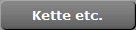 Kette etc.