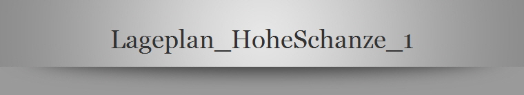 Lageplan_HoheSchanze_1