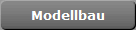 Modellbau