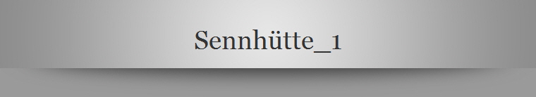 Sennhtte_1