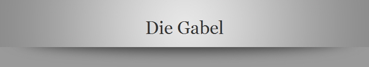 Die Gabel